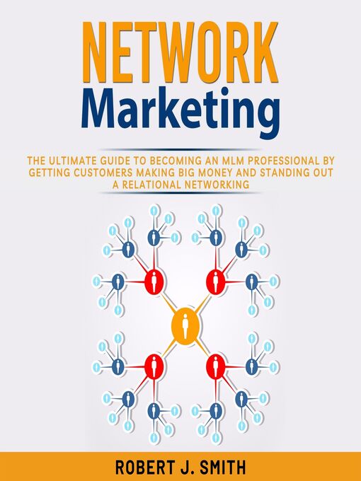 Title details for Network Marketing by Robert J. Smith - Available